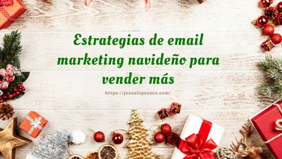 email marketing navideño para vender más
